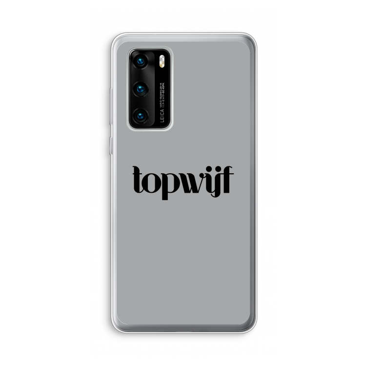 Topwijf Grijs Zwart: Huawei P40 Transparant Hoesje