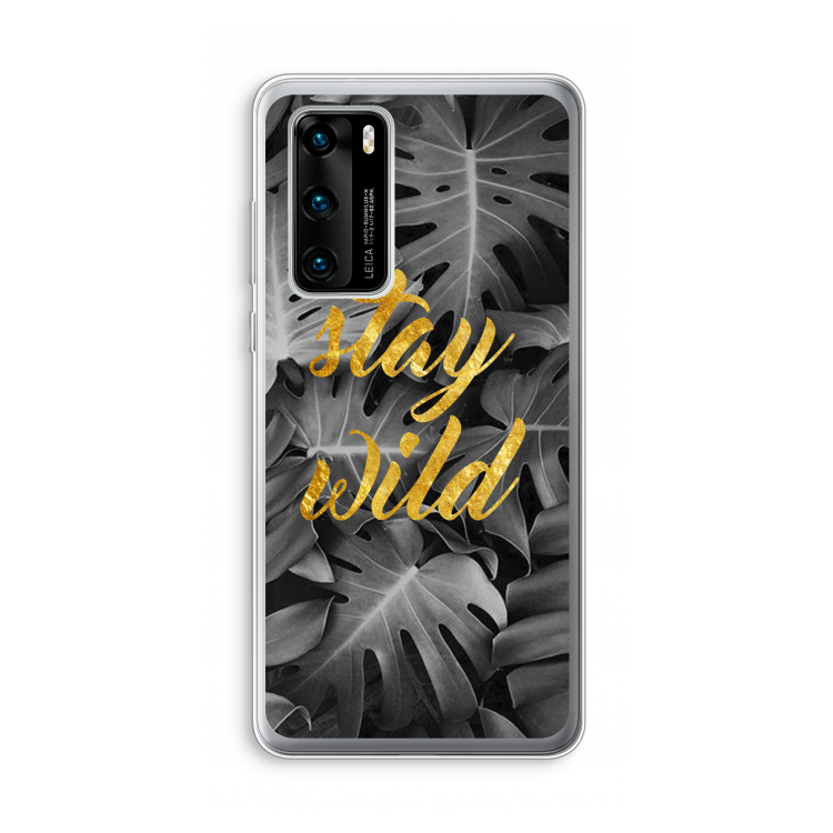 Stay wild: Huawei P40 Transparant Hoesje