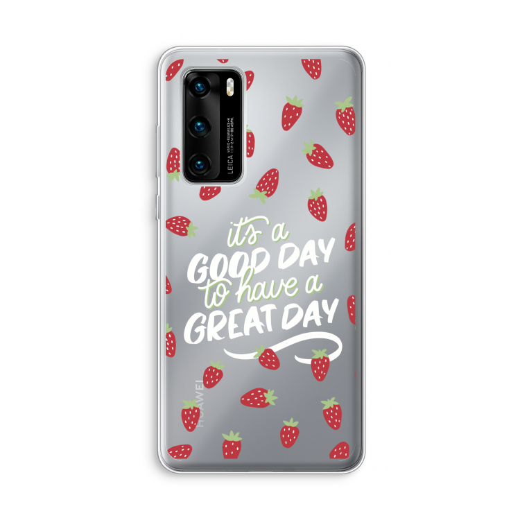 Don't forget to have a great day: Huawei P40 Transparant Hoesje
