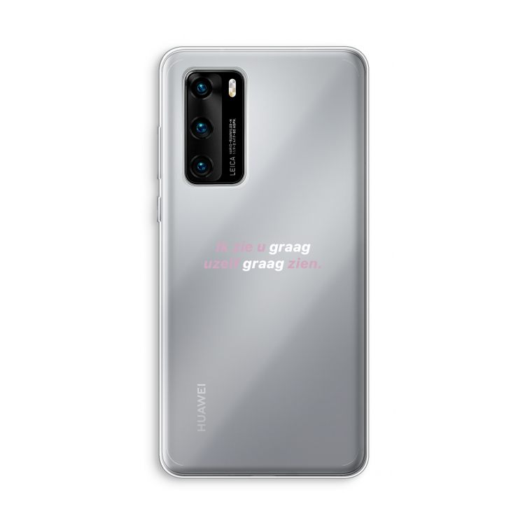 uzelf graag zien: Huawei P40 Transparant Hoesje