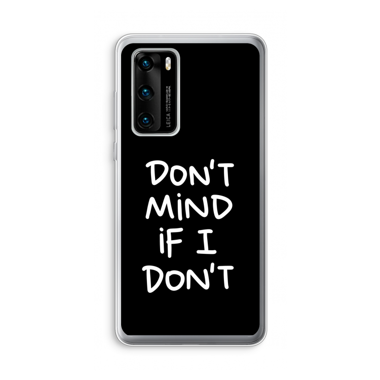 Don't Mind: Huawei P40 Transparant Hoesje