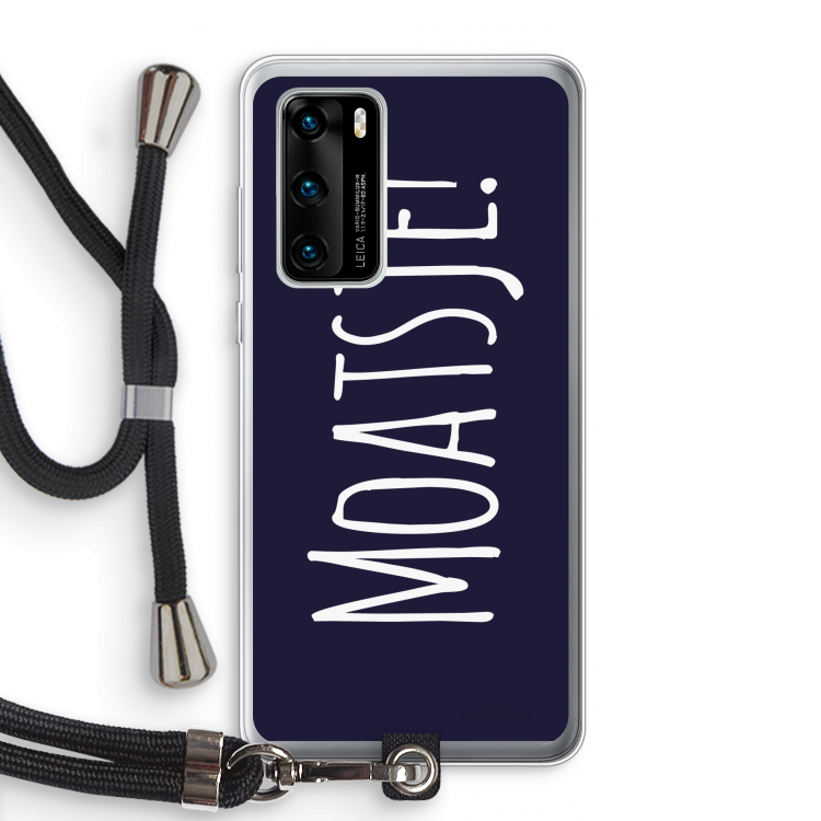 Moatsje!: Huawei P40 Transparant Hoesje met koord