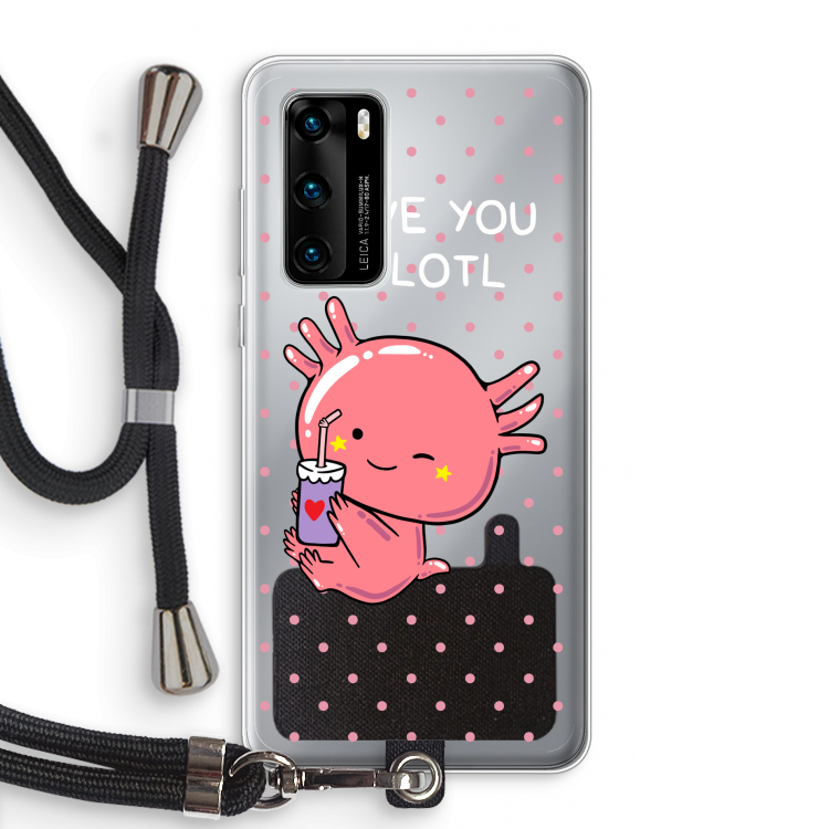 Love You A Lotl: Huawei P40 Transparant Hoesje met koord