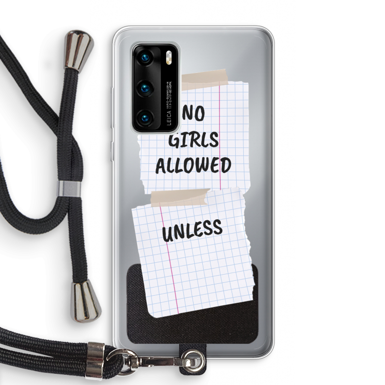 No Girls Allowed Unless: Huawei P40 Transparant Hoesje met koord