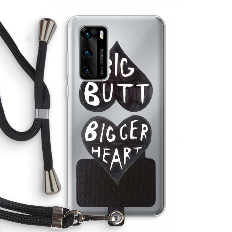 Big butt bigger heart: Huawei P40 Transparant Hoesje met koord
