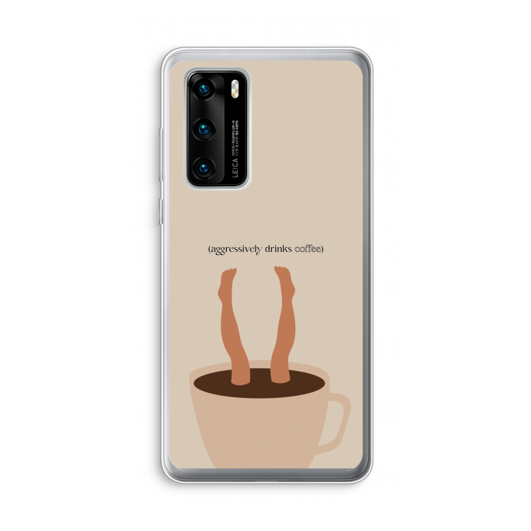Aggressively drinks coffee: Huawei P40 Transparant Hoesje