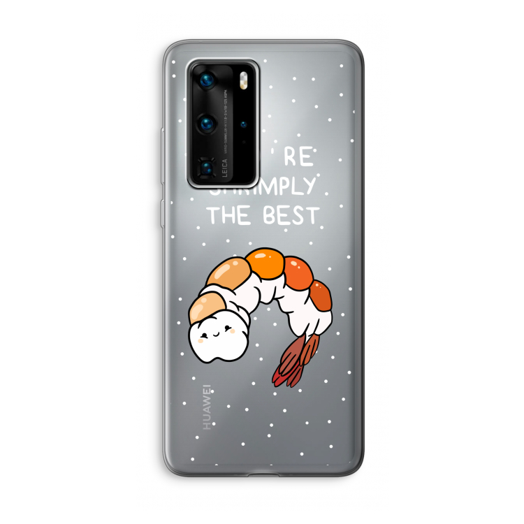 You're Shrimply The Best: Huawei P40 Pro Transparant Hoesje