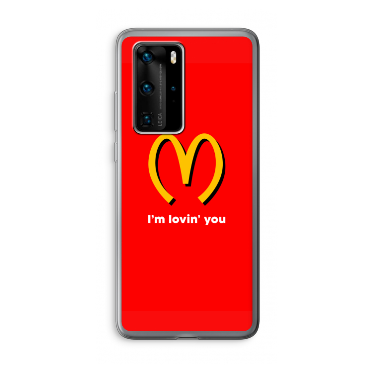 I'm lovin' you: Huawei P40 Pro Transparant Hoesje