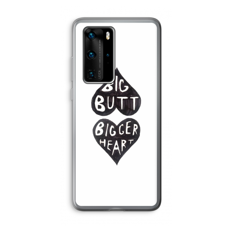 Big butt bigger heart: Huawei P40 Pro Transparant Hoesje