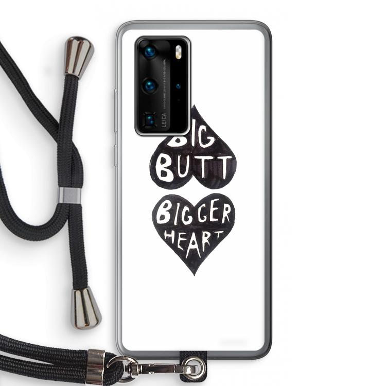 Big butt bigger heart: Huawei P40 Pro Transparant Hoesje met koord
