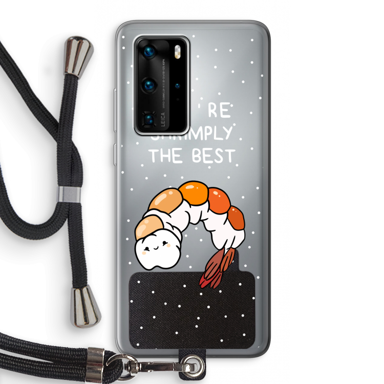 You're Shrimply The Best: Huawei P40 Pro Transparant Hoesje met koord
