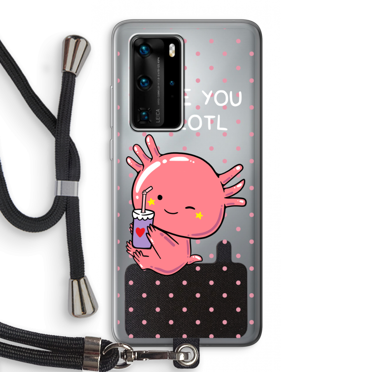 Love You A Lotl: Huawei P40 Pro Transparant Hoesje met koord
