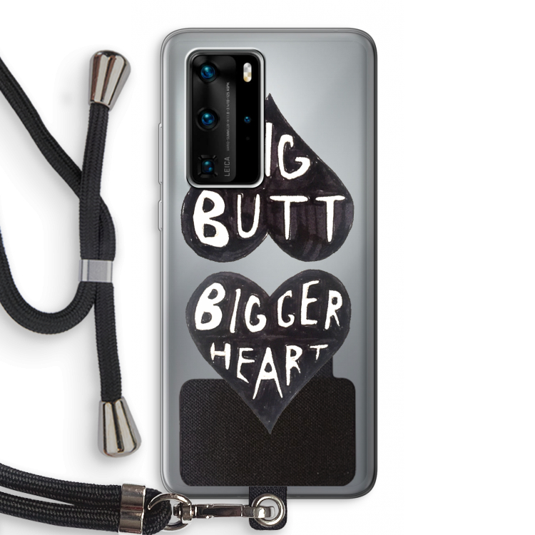 Big butt bigger heart: Huawei P40 Pro Transparant Hoesje met koord