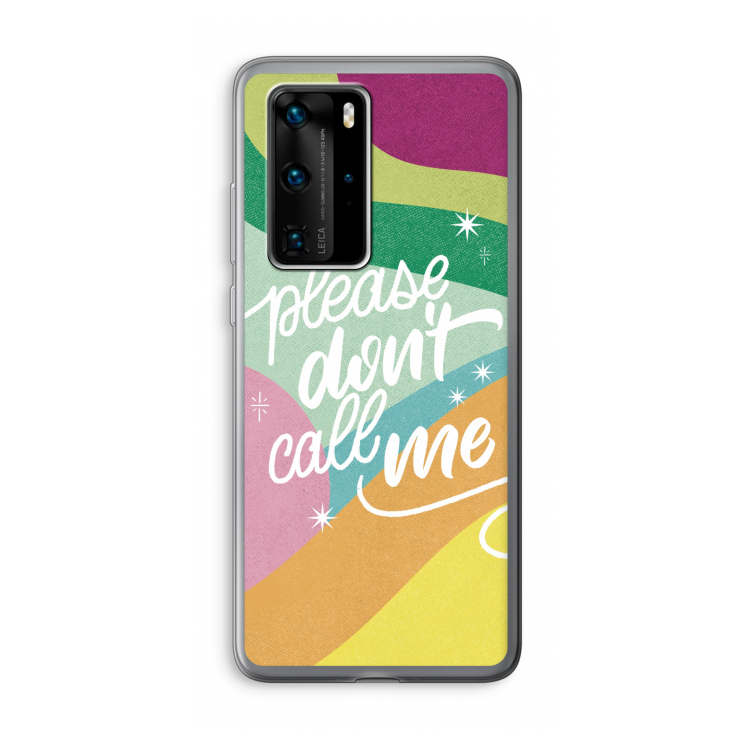 Don't call: Huawei P40 Pro Transparant Hoesje