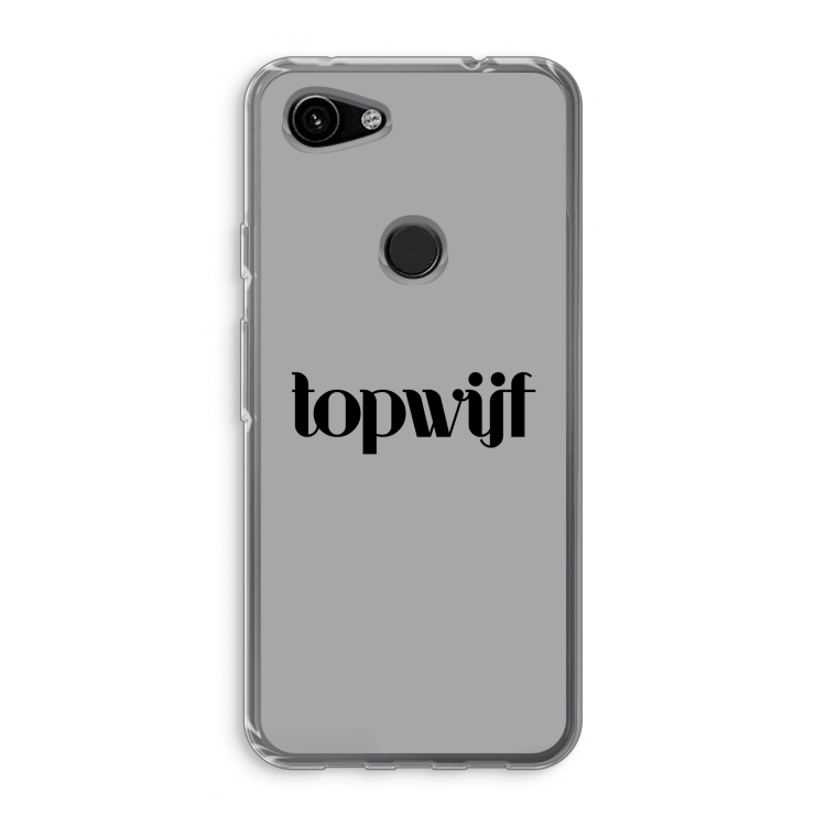 Topwijf Grijs Zwart: Google Pixel 3a Transparant Hoesje