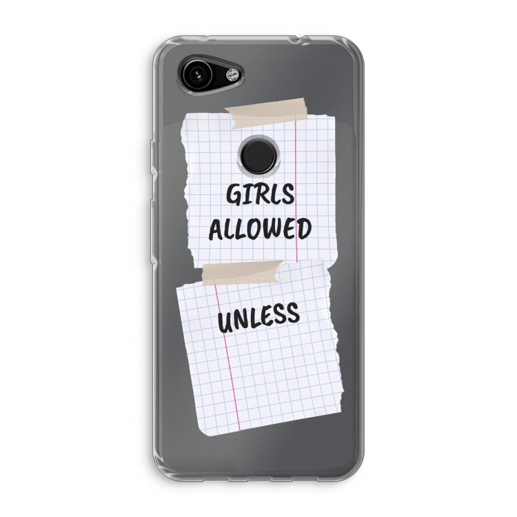 No Girls Allowed Unless: Google Pixel 3a Transparant Hoesje