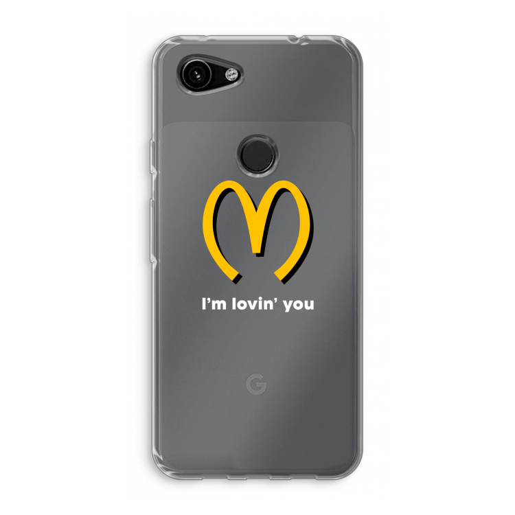 I'm lovin' you: Google Pixel 3a Transparant Hoesje