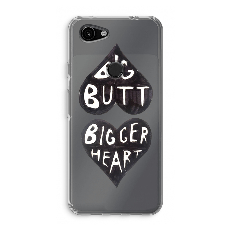 Big butt bigger heart: Google Pixel 3a Transparant Hoesje