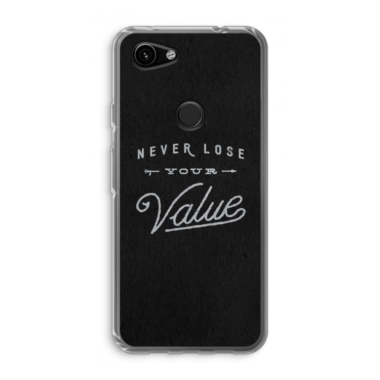 Never lose your value: Google Pixel 3a Transparant Hoesje
