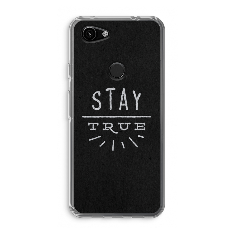 Stay true: Google Pixel 3a Transparant Hoesje