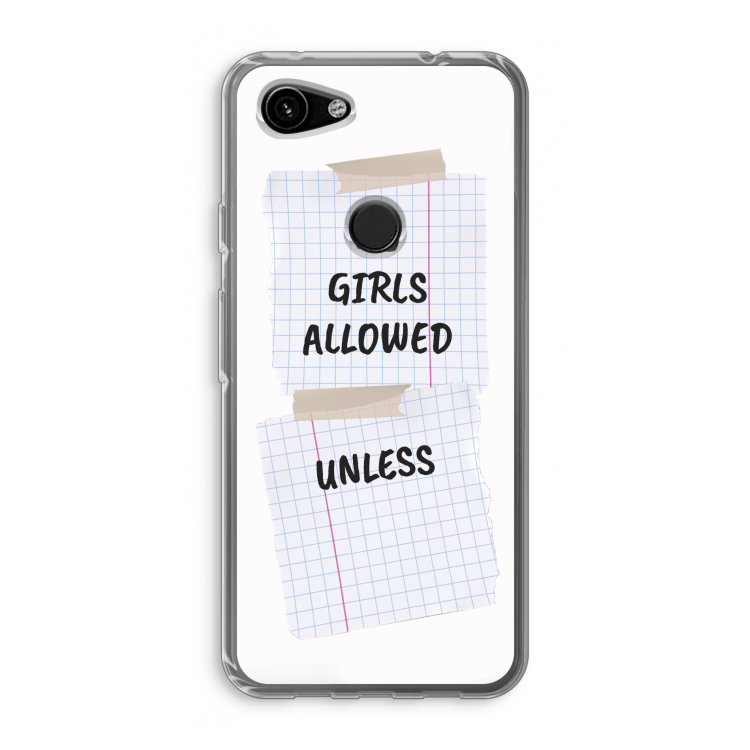 No Girls Allowed Unless: Google Pixel 3a Transparant Hoesje