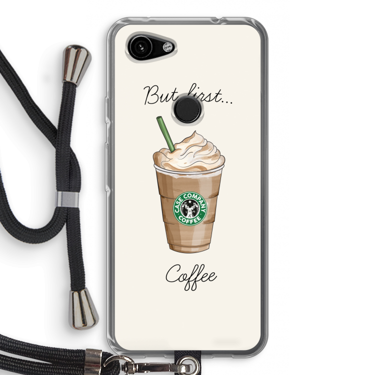 But first coffee: Pixel 3a Transparant Hoesje met koord