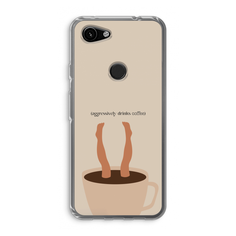 Aggressively drinks coffee: Google Pixel 3a Transparant Hoesje