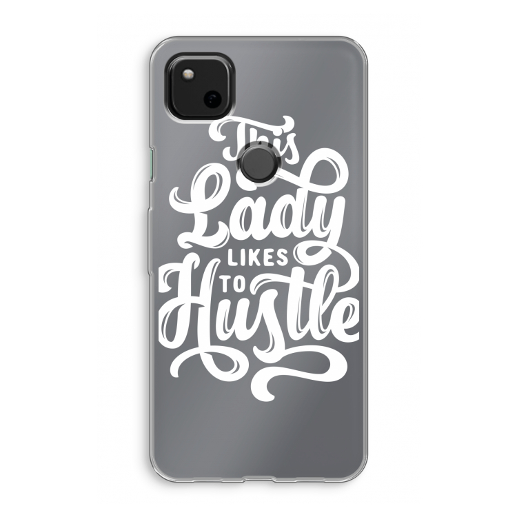 Hustle Lady: Google Pixel 4a Transparant Hoesje