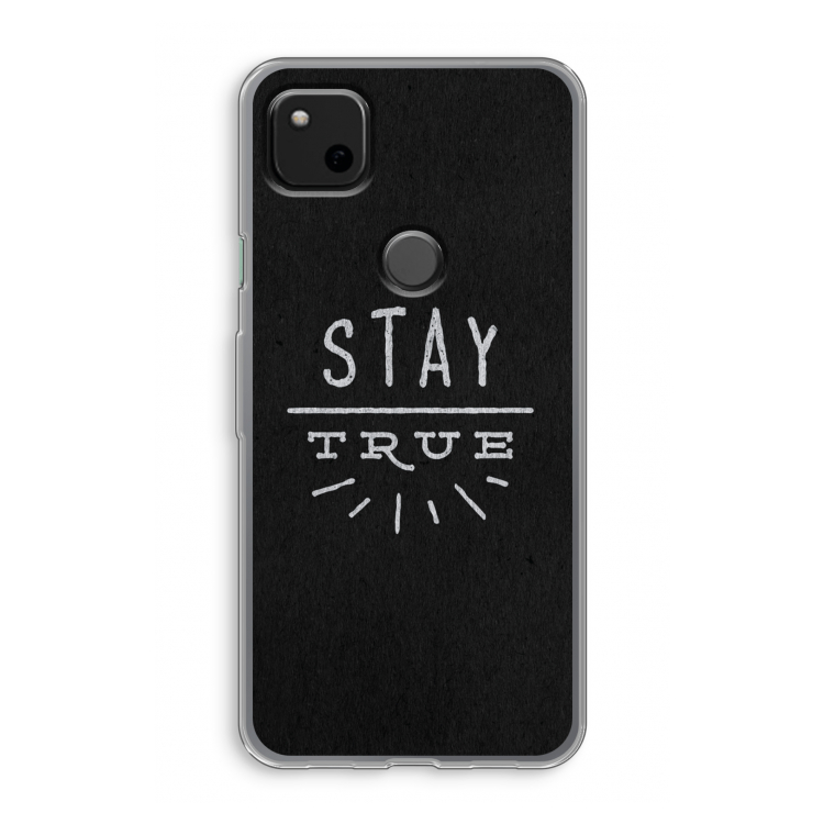 Stay true: Google Pixel 4a Transparant Hoesje