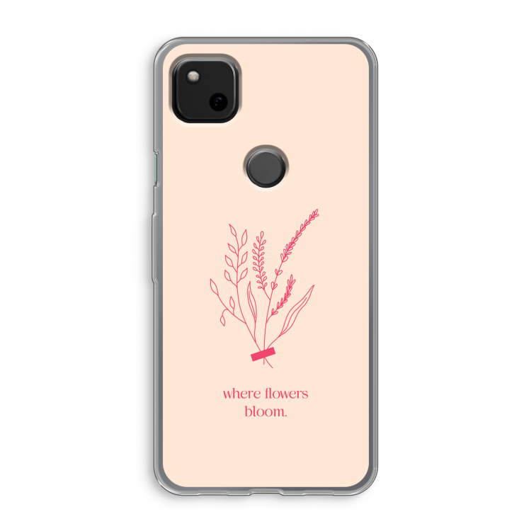Where flowers bloom: Google Pixel 4a Transparant Hoesje