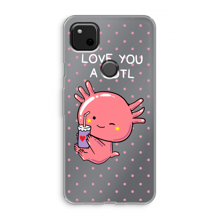 Love You A Lotl: Google Pixel 4a Transparant Hoesje
