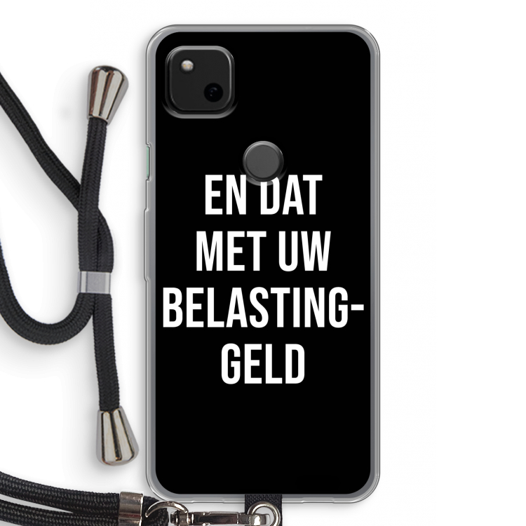 Belastinggeld - Zwart: Pixel 4a Transparant Hoesje met koord