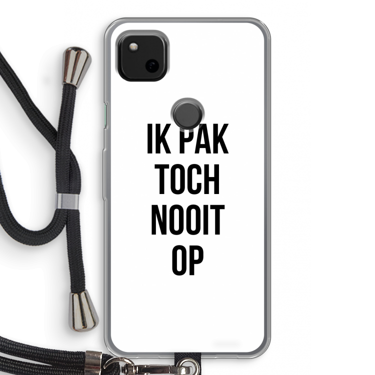 Ik pak nooit op: Pixel 4a Transparant Hoesje met koord