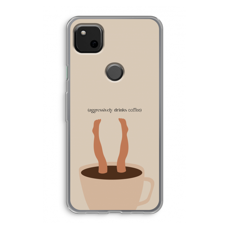 Aggressively drinks coffee: Google Pixel 4a Transparant Hoesje