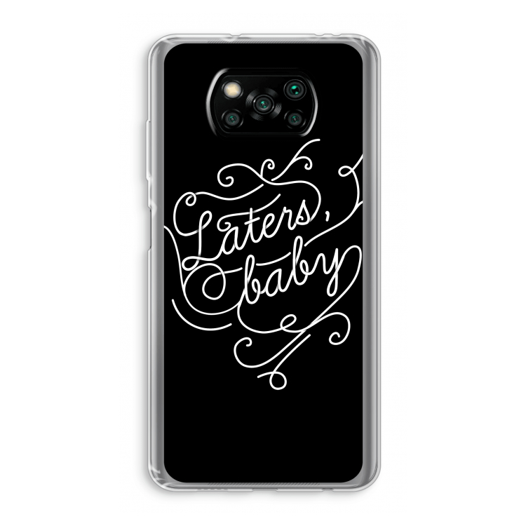 Laters, baby: Xiaomi Poco X3 Pro Transparant Hoesje