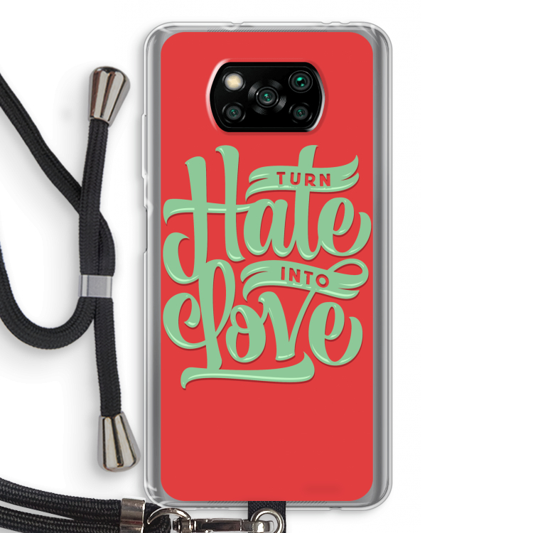 Turn hate into love: Xiaomi Poco X3 Pro Transparant Hoesje met koord