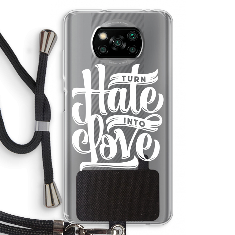 Turn hate into love: Xiaomi Poco X3 Pro Transparant Hoesje met koord
