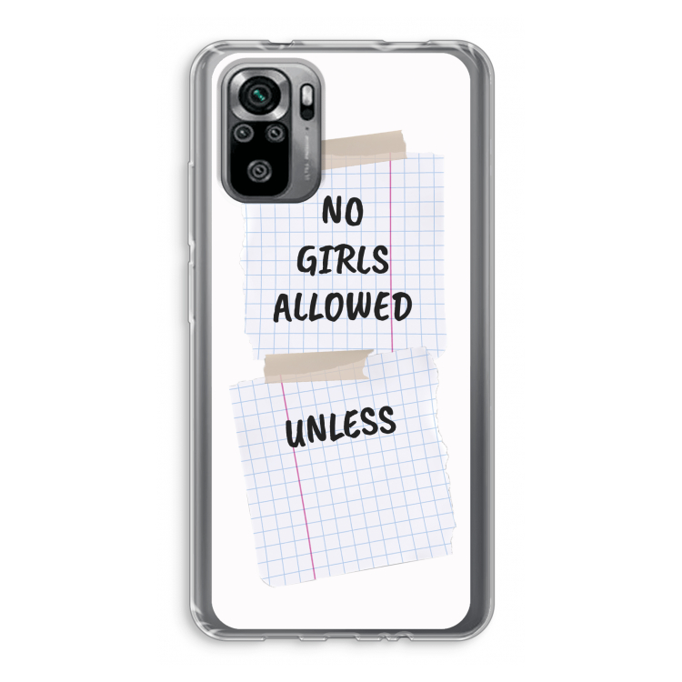 No Girls Allowed Unless: Xiaomi Redmi Note 10S Transparant Hoesje