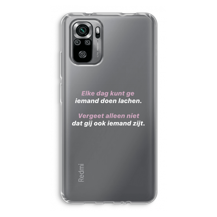 gij zijt ook iemand: Xiaomi Redmi Note 10S Transparant Hoesje
