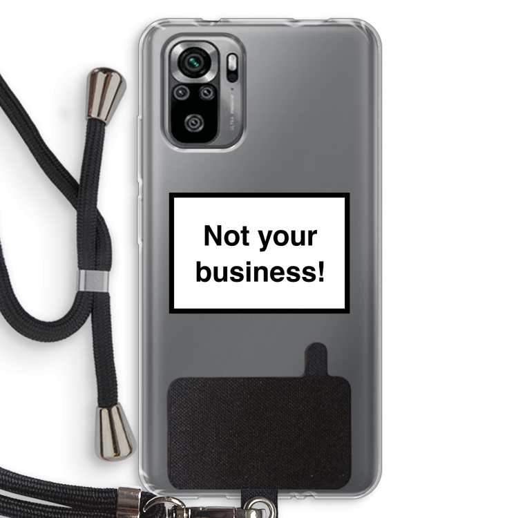 Not your business: Xiaomi Redmi Note 10S Transparant Hoesje met koord
