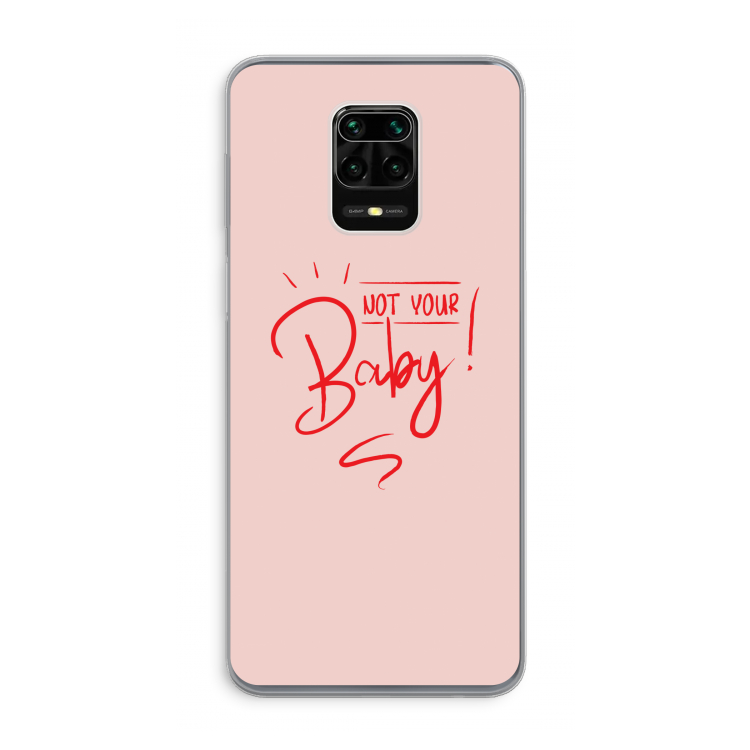 Not Your Baby: Xiaomi Redmi Note 9 Pro Transparant Hoesje