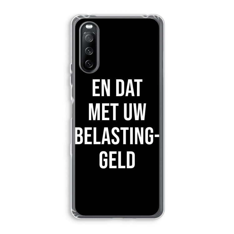 Belastinggeld - Zwart: Sony Xperia 10 III Transparant Hoesje