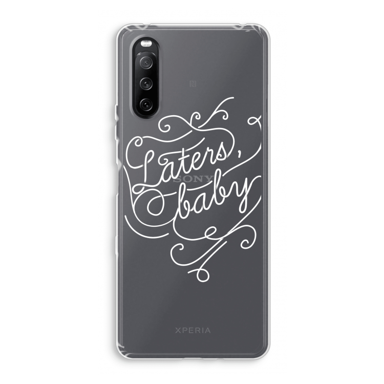 Laters, baby: Sony Xperia 10 III Transparant Hoesje