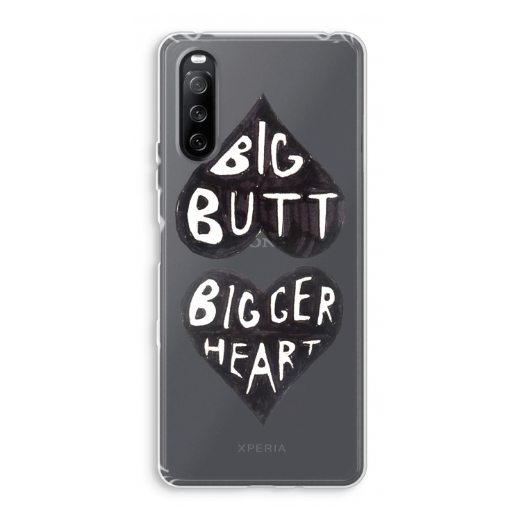 Big butt bigger heart: Sony Xperia 10 III Transparant Hoesje