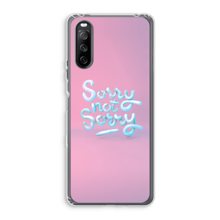 Sorry not sorry: Sony Xperia 10 III Transparant Hoesje
