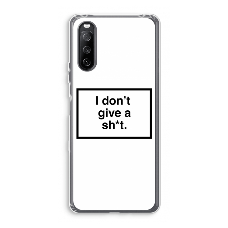 Don't give a shit: Sony Xperia 10 III Transparant Hoesje