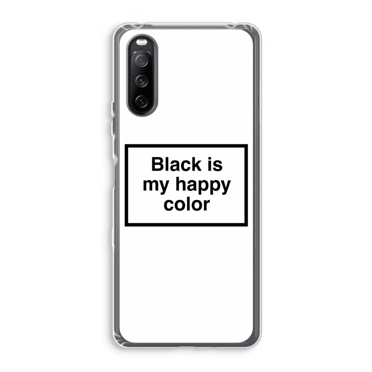 Black is my happy color: Sony Xperia 10 III Transparant Hoesje