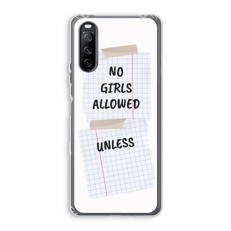 No Girls Allowed Unless: Sony Xperia 10 III Transparant Hoesje