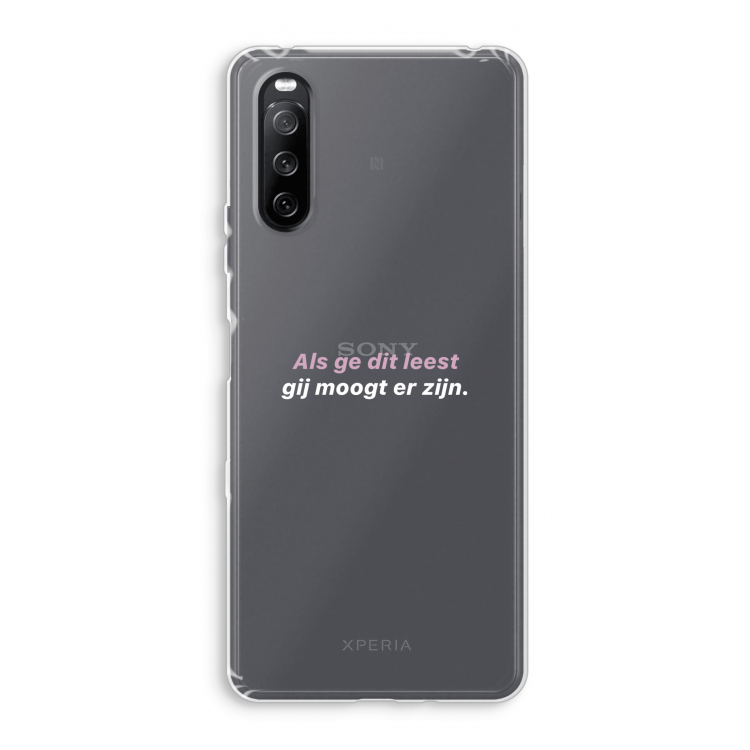 gij moogt er zijn: Sony Xperia 10 III Transparant Hoesje