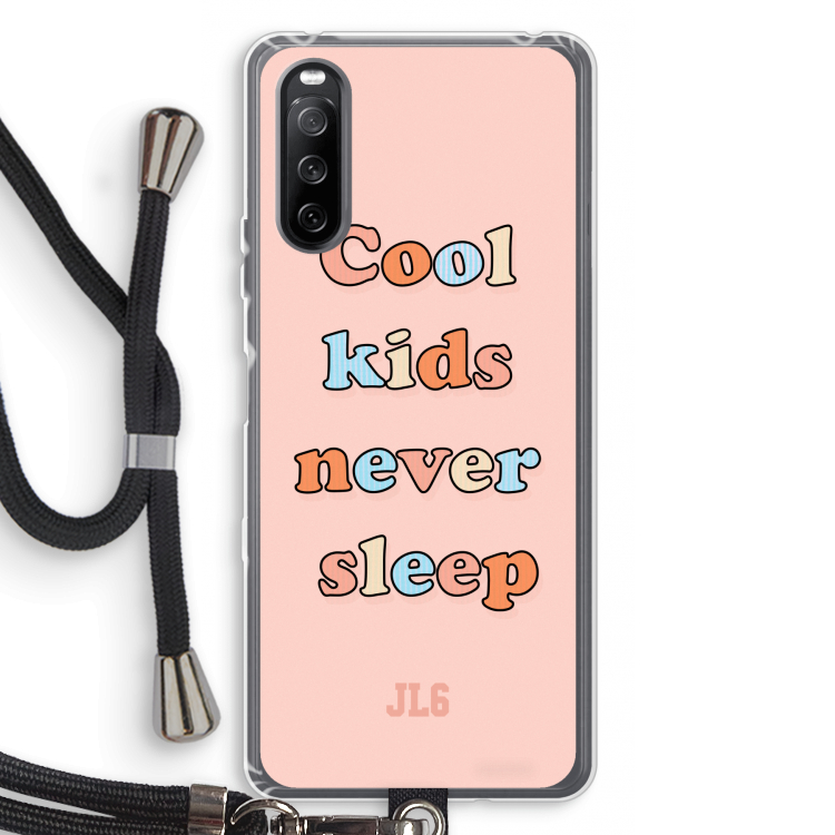 Cool Kids Never Sleep: Sony Sony Xperia 10 III Transparant Hoesje met koord